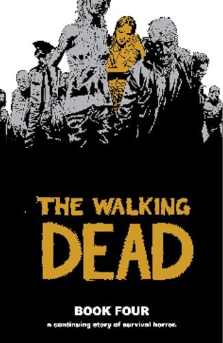 The Walking Dead, Book 4