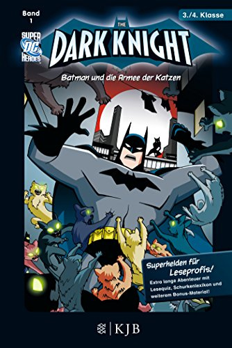 The Dark Knight: Batman und die Armee der Katzen: Fischer. Nur für Jungs