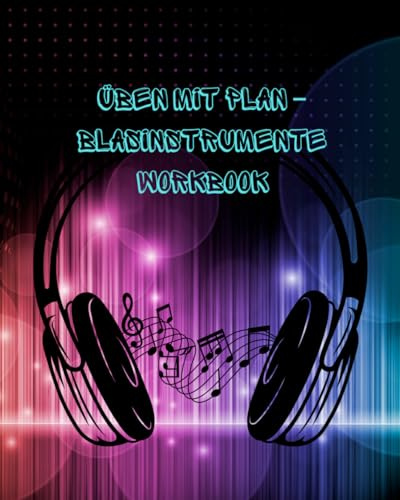 Üben mit Plan: Blasinstrumente Workbook