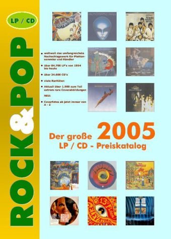 Der grosse Rock & Pop LP Preiskatalog 2005: 23. Jahrgang