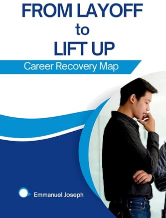 From Layoff to Lift Up: Career Recovery Map