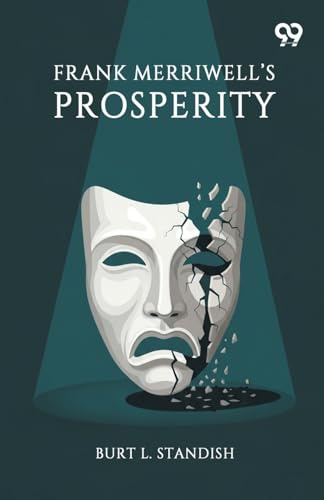 Frank Merriwell's Prosperity