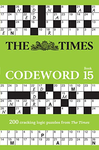 The Times Codeword 15: 200 cracking logic puzzles (Times Puzzle Books)