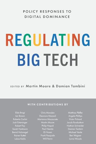 Regulating Big Tech: Policy Responses to Digital Dominance