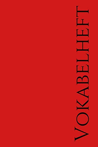 Vokabelheft: DIN A5 2 Spalten liniert in rot mit weiss | Schulheft in DIN A5 Format mit 70 Seiten für Vokabeln und Fremdsprachen ( Englisch, Franzoesisch,italenisch latein etc.)