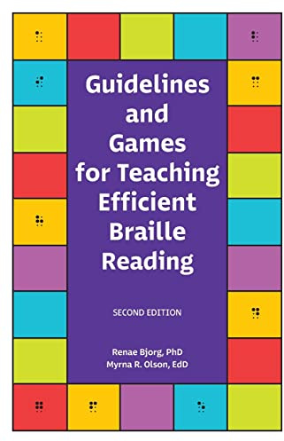Guidelines and Games for Teaching Efficient Braille Reading