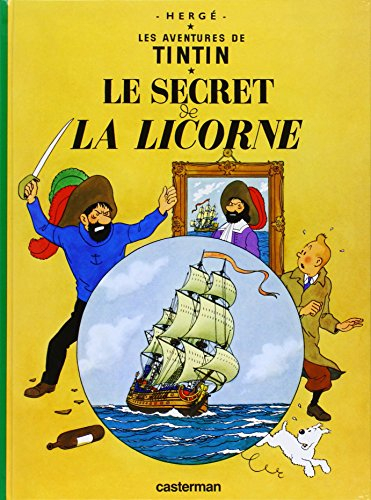 Les Aventures de Tintin 11. Le Secret de La Licorne