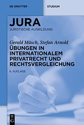 Übungen in Internationalem Privatrecht und Rechtsvergleichung (Jura Übungen)