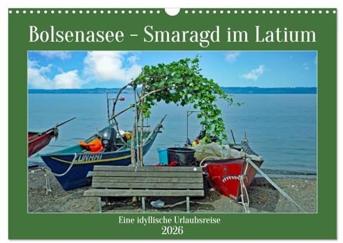 Bolsenasee Smaragd im Latium (Wandkalender 2026 DIN A3 quer), CALVENDO Monatskalender: Zauberhafter See nördlich von Rom wo es noch keinen Massentourismus gibt. (CALVENDO Orte)