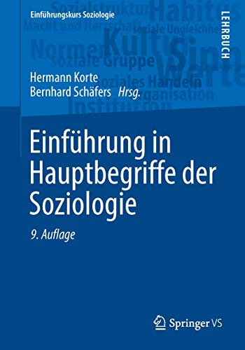 Einführung in Hauptbegriffe der Soziologie (Einführungskurs Soziologie)