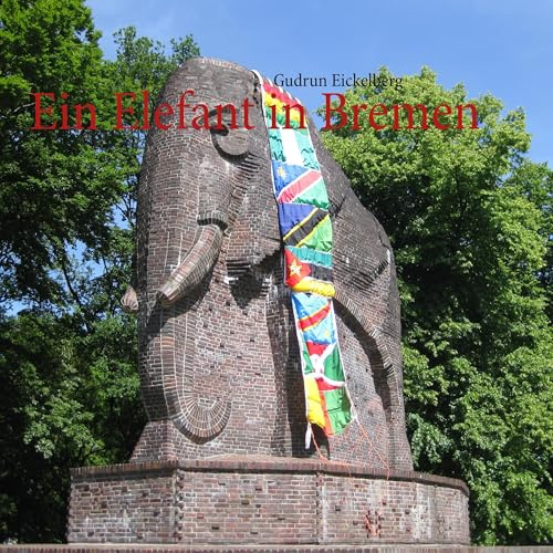 Ein Elefant in Bremen