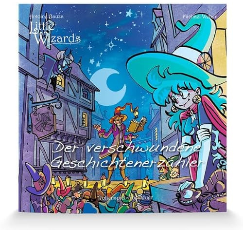 Little Wizards – Der verschwundene Geschichtenerzähler