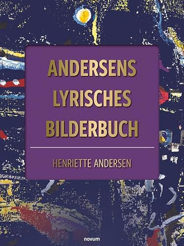 Andersens lyrisches Bilderbuch