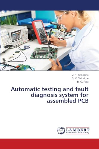 Automatic testing and fault diagnosis system for assembled PCB: DE