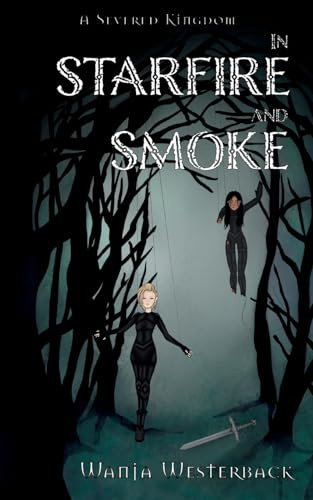 In Starfire and Smoke