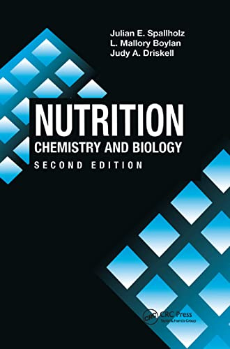 Nutrition: CHEMISTRY AND BIOLOGY, SECOND EDITION (Modern Nutrition)
