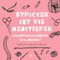 Stricken ist wie meditieren Projektbuch: Werkbuch für entspannte Strickerinnen, Strickprojektbuch als Geschenk für strickende Mamas, Schwestern, Freundinnen und Omas
