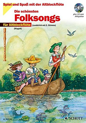 Die schönsten Folksongs: sehr leicht bearbeitet. 1-2 Alt-Blockflöten. (Spiel und Spaß mit der Blockflöte)