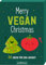 Merry Vegan Christmas: 24 Ideen für den Advent | Adventskalender-Kartenbox mit veganen Rezepten, Tipps und Ideen