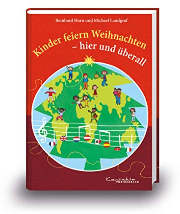 Kinder feiern Weihnachten - hier und überall: Buch