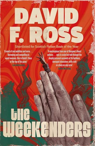 The Weekenders: The dark, epic Scottish mystery – first in a NEW series (1) (The Raskine House Trilogy)