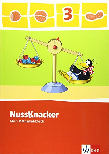Nussknacker 3: Schülerbuch Klasse 3 (Nussknacker. Ausgabe ab 2009)