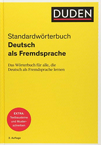 Duden – Deutsch als Fremdsprache – Standardwörterbuch: Das Wörterbuch für alle, die Deutsch als Fremdsprache lernen. Ideal für die Niveaustufen B1 bis C1