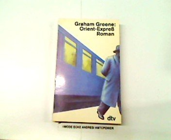 Orient-Expreß: Roman (dtv Literatur)