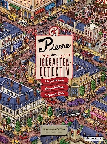 Pierre, der Irrgarten-Detektiv: Die Suche nach dem gestohlenen Labyrinth-Stein - Suchbilderbuch im XXL-Format für Kinder ab 6 Jahren mit fantastischen Irrgärten zum Rätseln und Knobeln