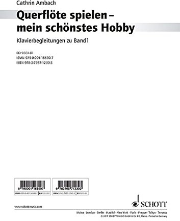 Querflöte spielen - mein schönstes Hobby: Klavierbegleitungen. Band 1. Flöte und Klavier. (Querflöte spielen - mein schönstes Hobby, Band 1)
