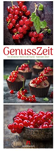 GenussZeit Kalender 2023, Triplet-Wandkalender im Hochformat (24x66 cm) - Lifestyle-, Küchen-Kalender, Gourmets, Kulinarisch
