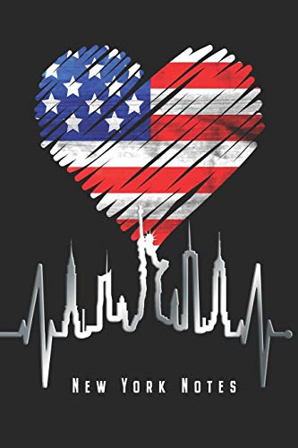 New York Notes: New York Notizbuch Herzschlag Skyline Stars & Stripes Planer Tagebuch Schreibheft - Geschenk Für USA & NYC Fans (15,2 x 22.9 cm, 6 x ... Geschenkidee Zum Geburtstag & Zu Weihnachten
