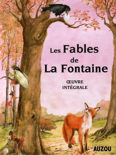 LES FABLES DE LA FONTAINE TEXTE INTEGRAL