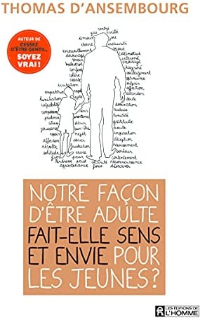 Notre façon d'être adulte fait-elle sens et envie pour les jeunes ?