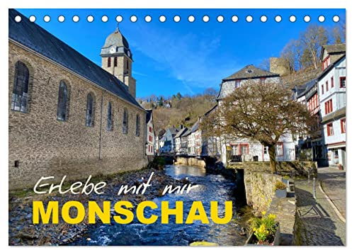 Erlebe mit mir Monschau (Tischkalender 2026 DIN A5 quer), CALVENDO Monatskalender: Das schöne Städtchen in der Eifel (CALVENDO Orte)