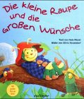 Die kleine Raupe und die grossen Wünsche: Mit Pop-Up-Element