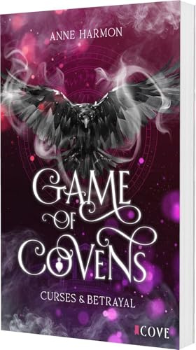 Curses & Betrayal (Game of Covens 1): New Adult Hexen Fantasy um tödlichen Wettkampf