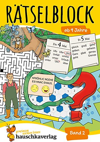 Rätselblock ab 9 Jahre - Band 2: Bunter Rätselspaß für Kinder - Kreuzworträtsel, Logicals, Sudoku, Konzentrationstraining und logisches Denken fördern (Rätselbücher, Band 640)