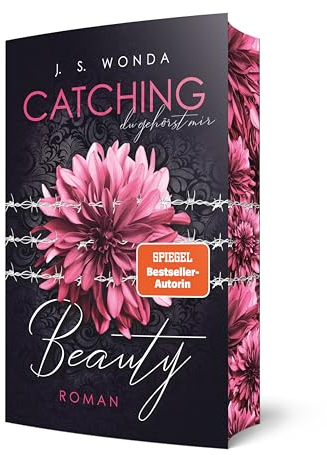 Catching Beauty: Du gehörst mir: Du gehörst mir | Mit wunderschönem Farbschnitt