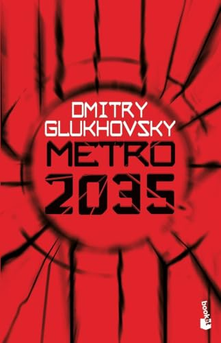 Metro 2035: Serie Metro, 3 (Ciencia Ficción, Band 3)