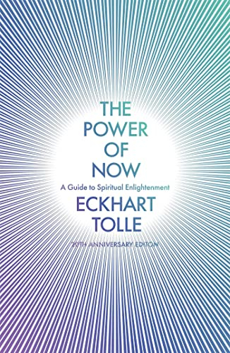 The Power of Now: The Global Phenomenon: A Guide to Spiritual Enlightenment (Cover may vary)
