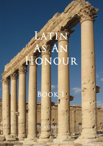 Latin as an Honour Book 1: Volume 1