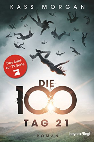 Die 100 - Tag 21: Roman