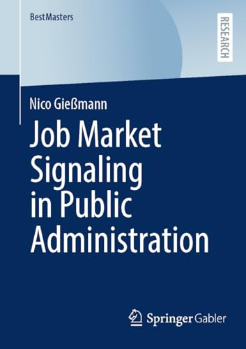 Job Market Signaling in Public Administration (BestMasters)