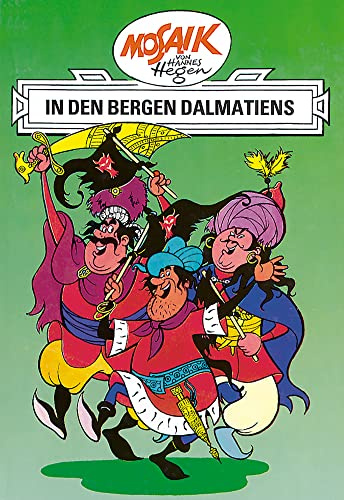 Mosaik. Ritter-Runkel-Serie: In den Bergen Dalmatiens, Bd. 3 (Mosaik von Hannes Hegen - Ritter-Runkel-Serie, Band 3)