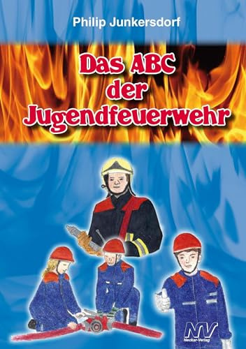 Das ABC der Jugendfeuerwehr