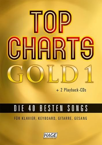 Top Charts Gold 1 + 2 CDs + Midifiles (USB-Stick): Eine geniale Sammlung der 40 besten Popsongs der letzten Jahre für Klavier, Keyboards, Gitarre oder Gesang