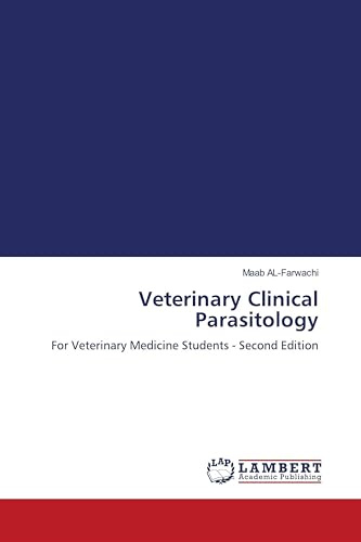 Veterinary Clinical Parasitology: For Veterinary Medicine Students - Second Edition