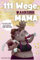 111 Wege, den Alltagswahnsinn einer Mama zu überstehen – Das humorvolle Geschenkbuch für Mütter voller Ironie, Witz und Überlebensstrategien.