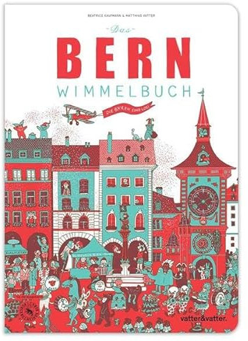 Das Bern Wimmelbuch: Die Bären sind los!